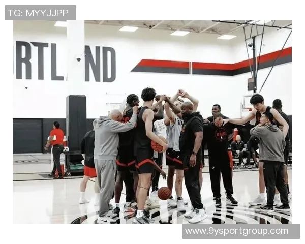 开拓者常规赛首训推迟至本周末球员们期待调整状态迎接挑战